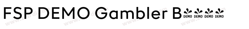 FSP DEMO Gambler B字体转换 FSP DEMO Gambler B字体转换